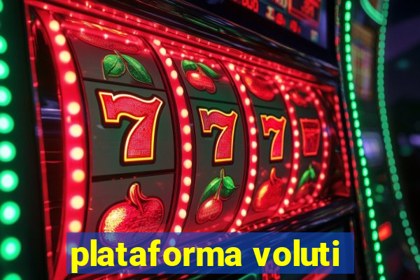 plataforma voluti